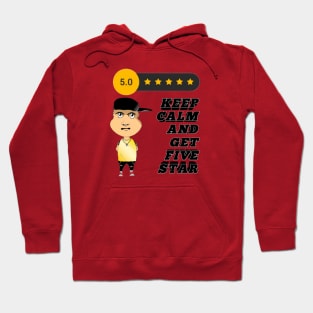 keep calm and get five star Hoodie